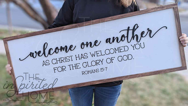 Welcome One Another as Christ has Welcomed You - Christian Entryway Sign
