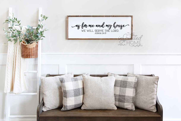 Joshua 24:15 Sign | As For Me And My House We Will Serve The Lord Sign | As For Me And My House We Will Serve The Lord