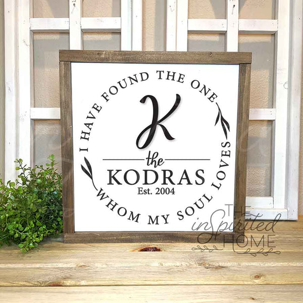 I Have Found The One Whom My Soul Loves - Personalized Gift