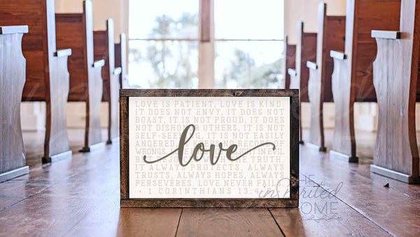 Love is Patient Love is Kind  - 1 Corinthians 13 Sign