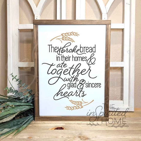they broke bread in their homes sign, Acts 2:46 sign, dining room wall decor, farmhouse signs for kitchen, sign for dining room, wood signs, They Broke Bread,  Bless this Food SIgn