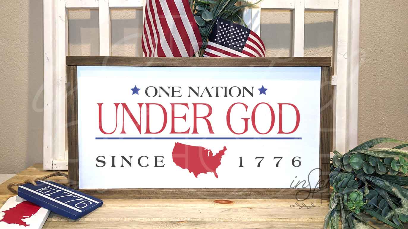 One Nation Under God Sign - Patriotic Decor - Fourth of July decorations - 1776 America Established Sign