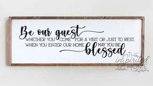 Be Our Guest - Entryway Sign
