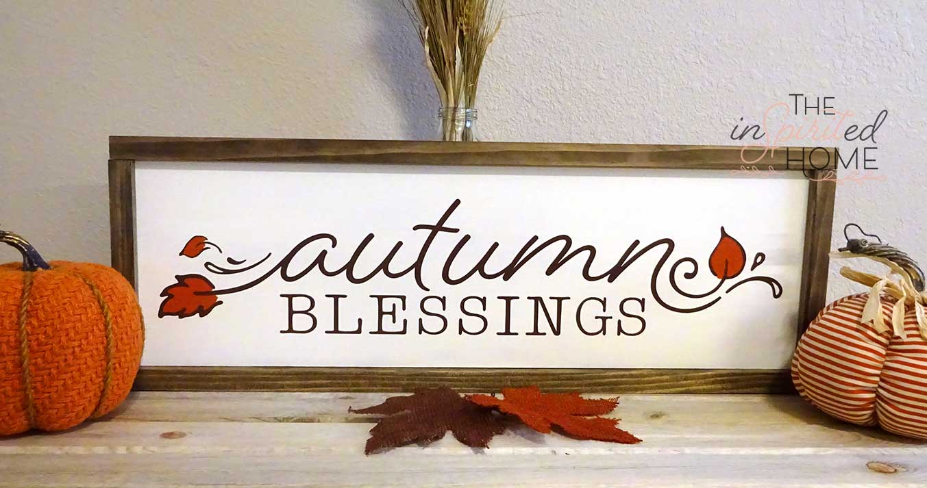 Autumn Blessings- Inspirational home decor