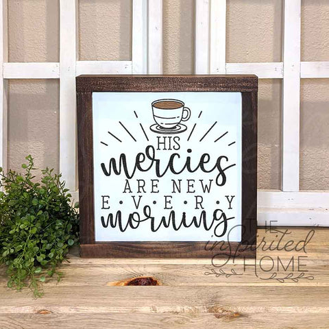 His mercies are new every morning • Kitchen Decor • Kitchen Sign • Coffee Decor • Bible Coffee Sign 