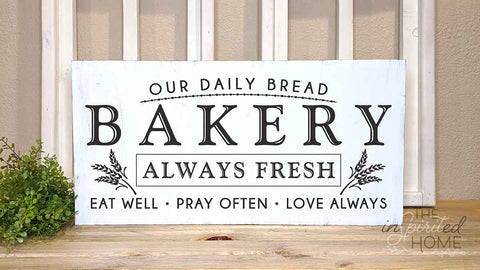 Our Daily Bread Sign