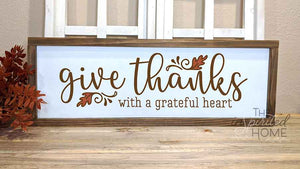 Give Thanks with a grateful heart sign