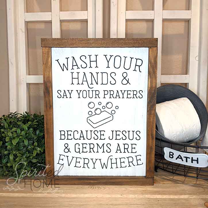 Washed Clean Christian Sign Wash your hands and Say your Prayers - Bathroom Sign – The InSpirited Home