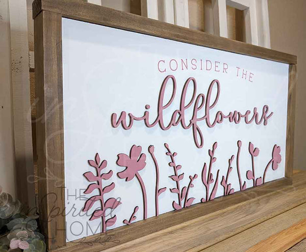Consider the Wildflowers- Christian Spring Decor