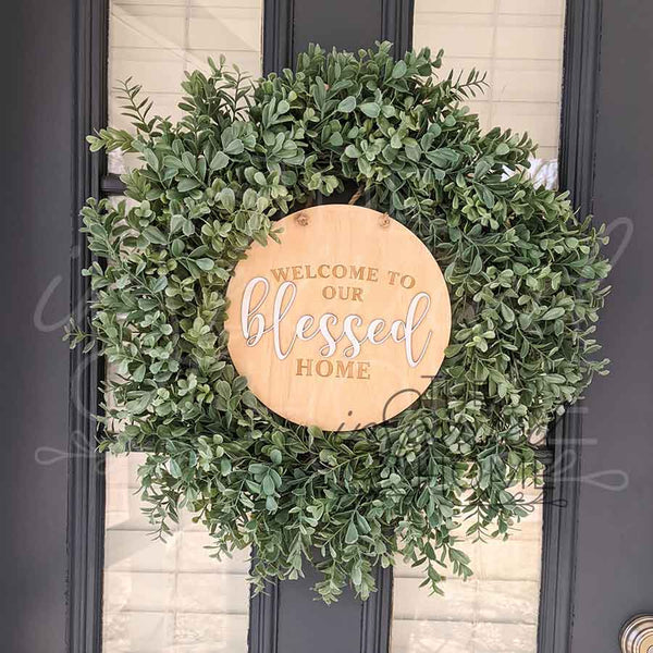 Welcome to our Blessed Home - Wreath Accent Sign